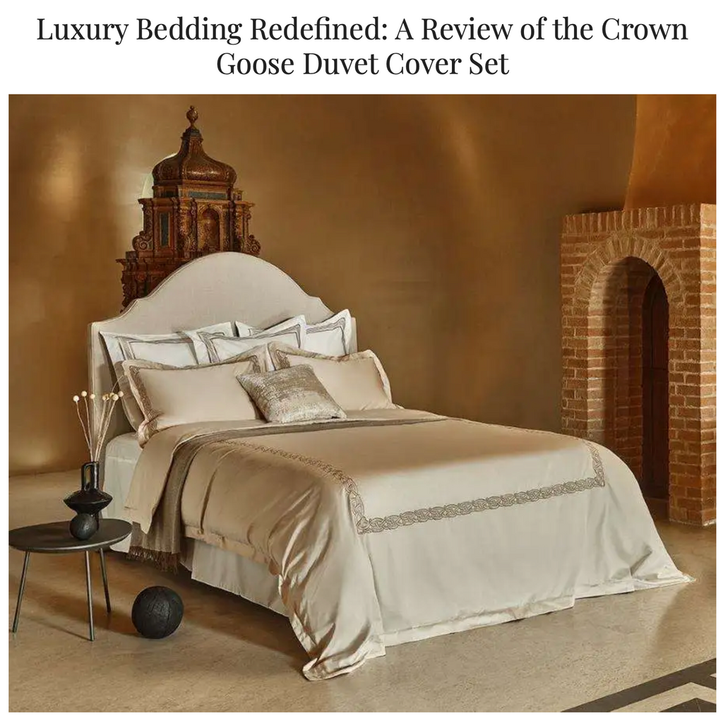 Luxury Bedding Redefined: A Review of the Crown Goose Duvet Cover Set